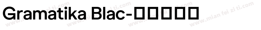 Gramatika Blac字体转换